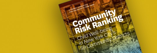 Community Risk Ranking Illustrates Dramatic Changes in Risks to Child Well-being